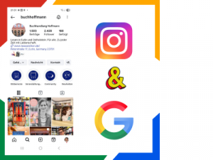 Logo von Instagram und Google mit Abbildung einer Instrgam Seiet einer Buchhandlung